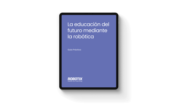 Guía Educación y Robótica Educativa